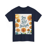 Joy of the Lord Sunflower Tee, Faith Shirt, Faith Based Apparel