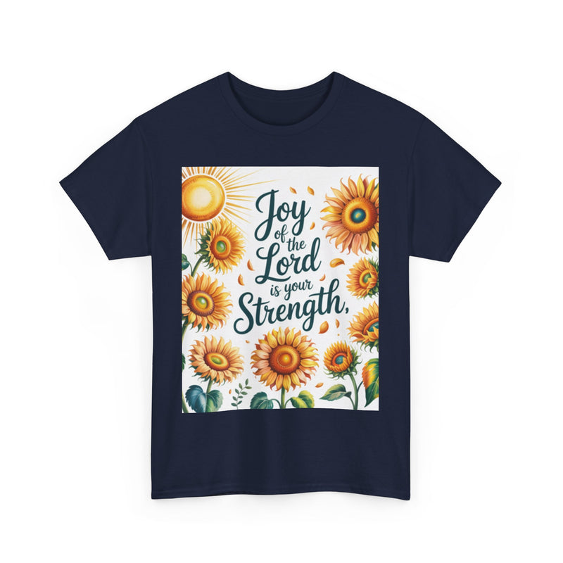 Joy of the Lord Sunflower Tee, Faith Shirt, Faith Based Apparel