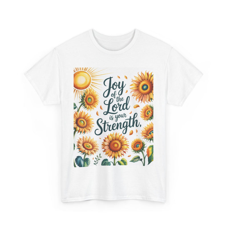 Joy of the Lord Sunflower Tee, Faith Shirt, Faith Based Apparel
