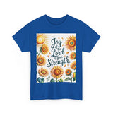 Joy of the Lord Sunflower Tee, Faith Shirt, Faith Based Apparel