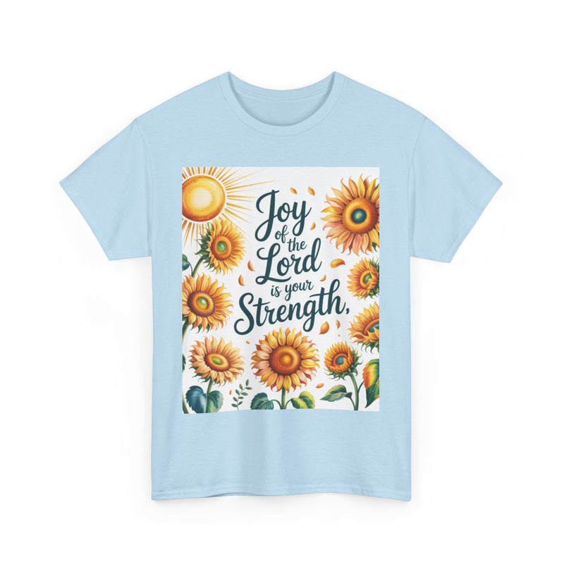 Joy of the Lord Sunflower Tee, Faith Shirt, Faith Based Apparel